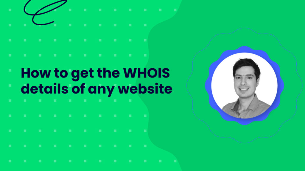 How to get the WHOIS details of any website - tutorial