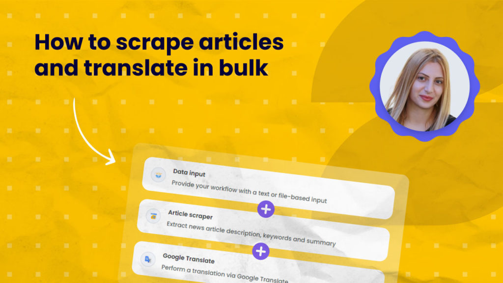How to scrape articles and translate in bulk - tutorial