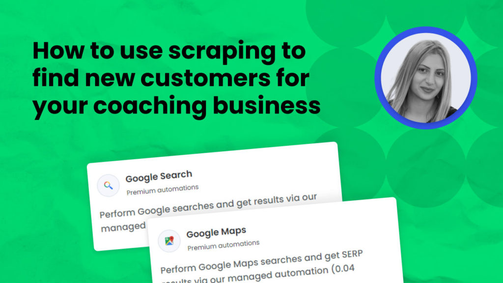 How to use scraping to find new customers for your coaching business