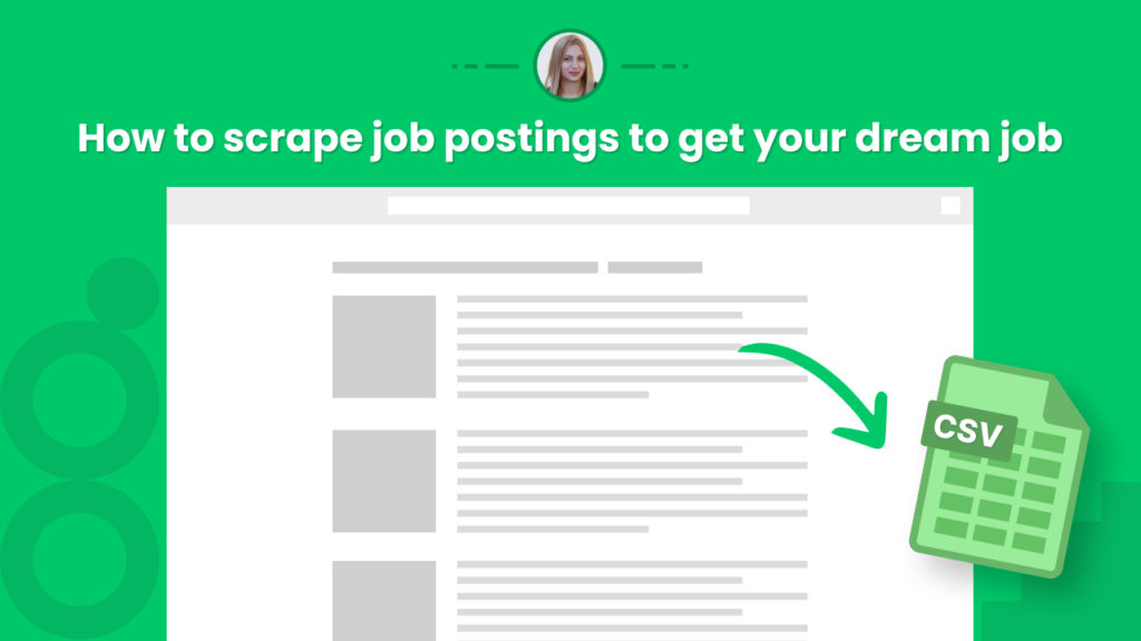 How to scrape job postings and get your dream job