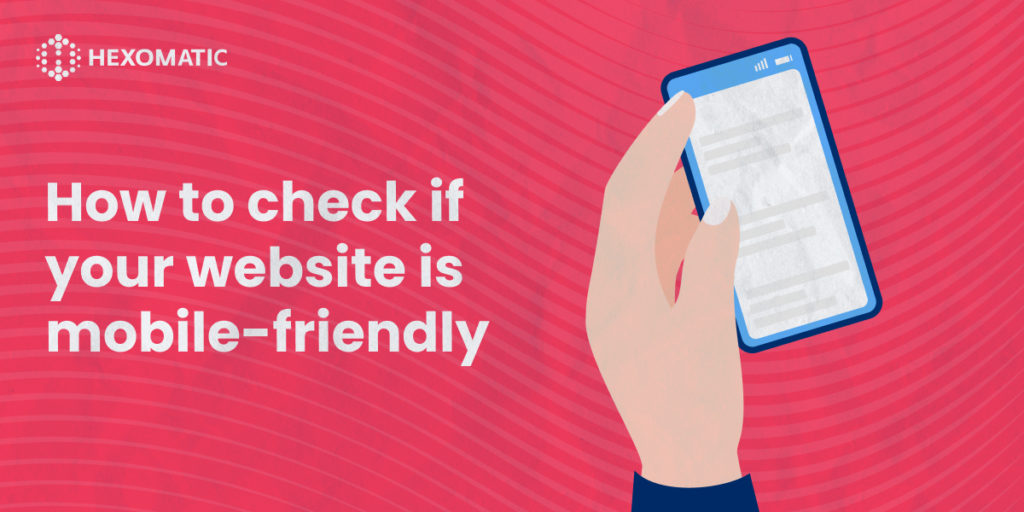 How to check if your website is mobile friendly