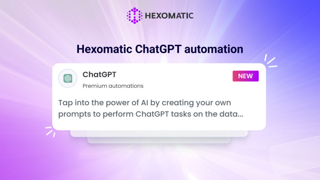 Hexomatic ChatGPT automation