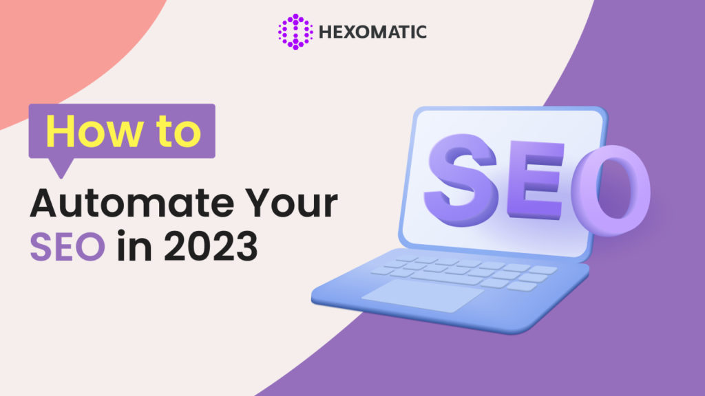 How to Automate Your Seo
