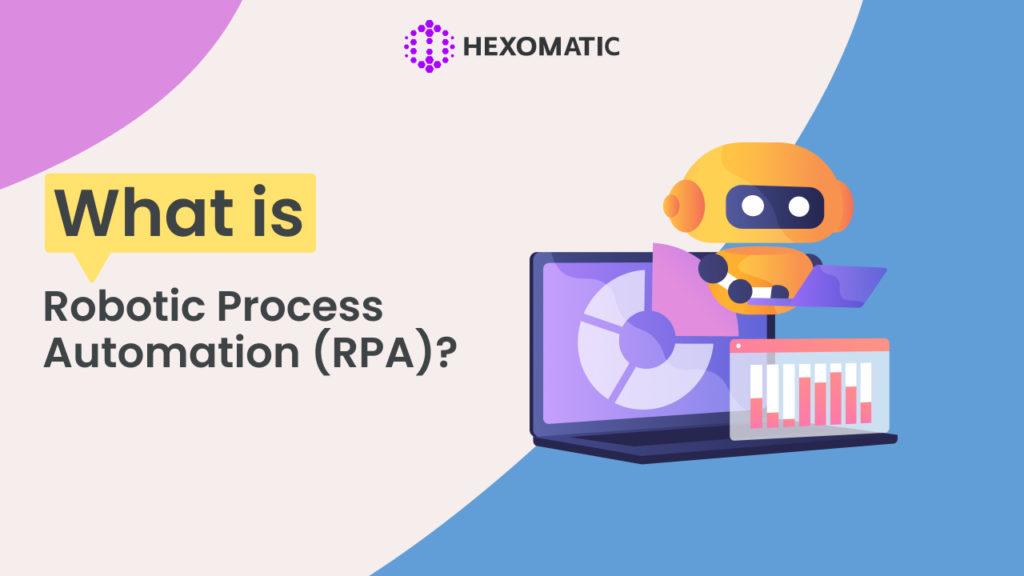 What is Robotic Process Automation (RPA)_
