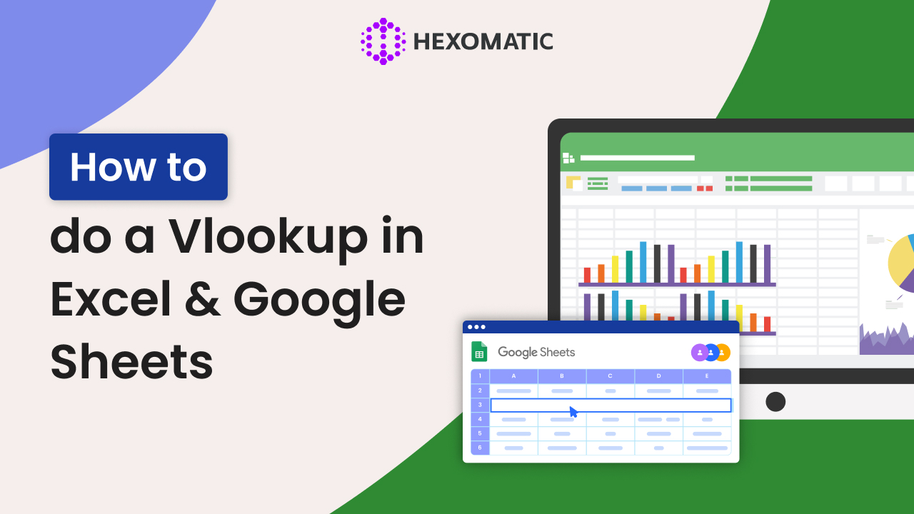 How to Do a Vlookup in Excel & Google Sheets Hexomatic